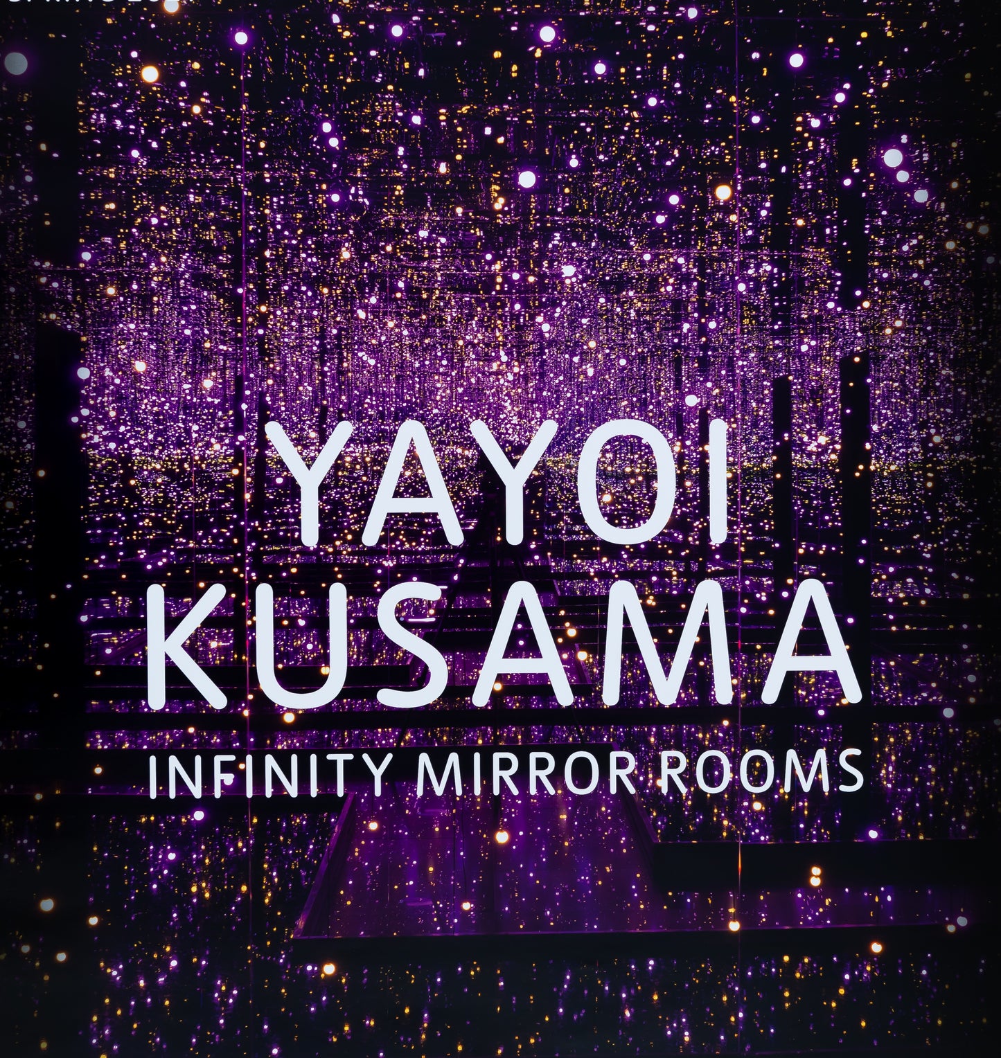 Yayoi KUSAMA : Infinity Mirror Rooms - Affiche originale