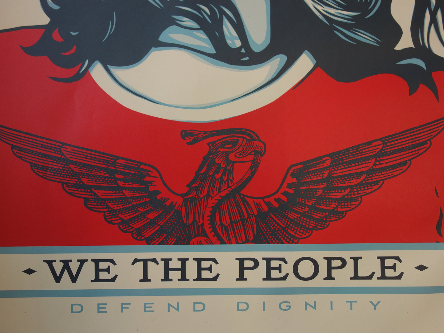 Shepard FAIREY (OBEY) : We the people (defend dignity) - Affiche originale en couleurs