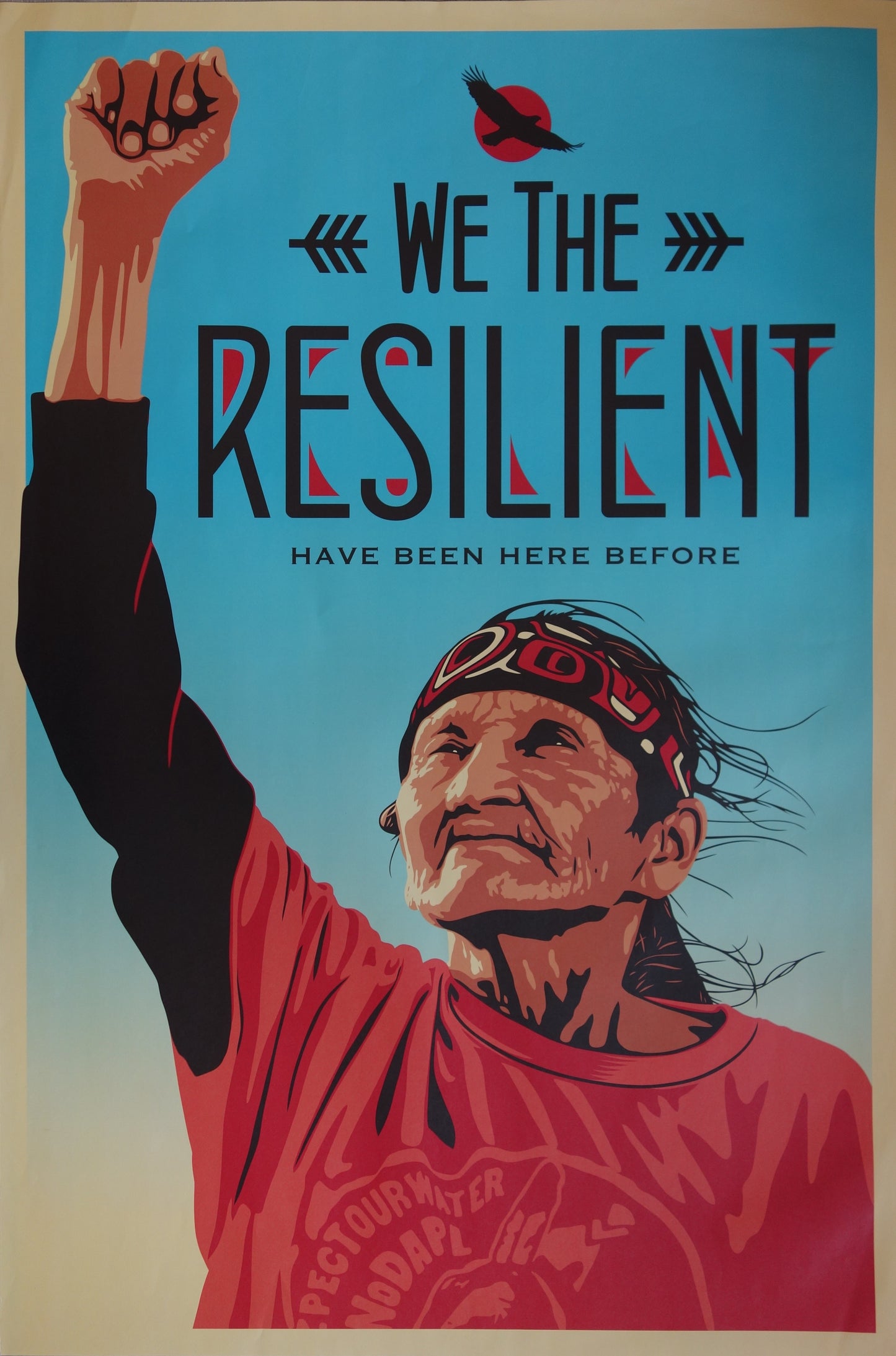 Ernesto YERENA : We the resilient have been here before - Affiche originale
