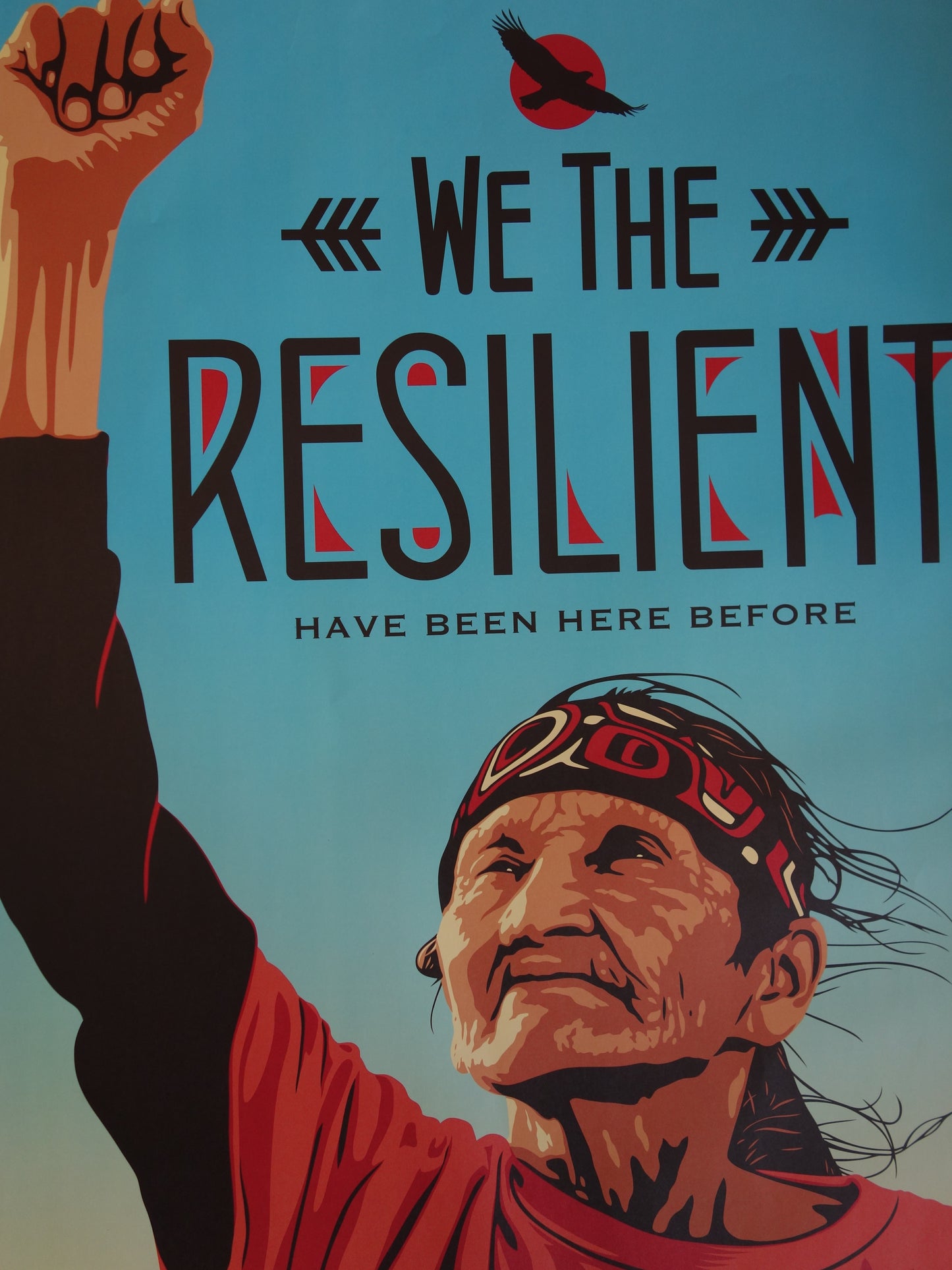 Ernesto YERENA : We the resilient have been here before - Affiche originale