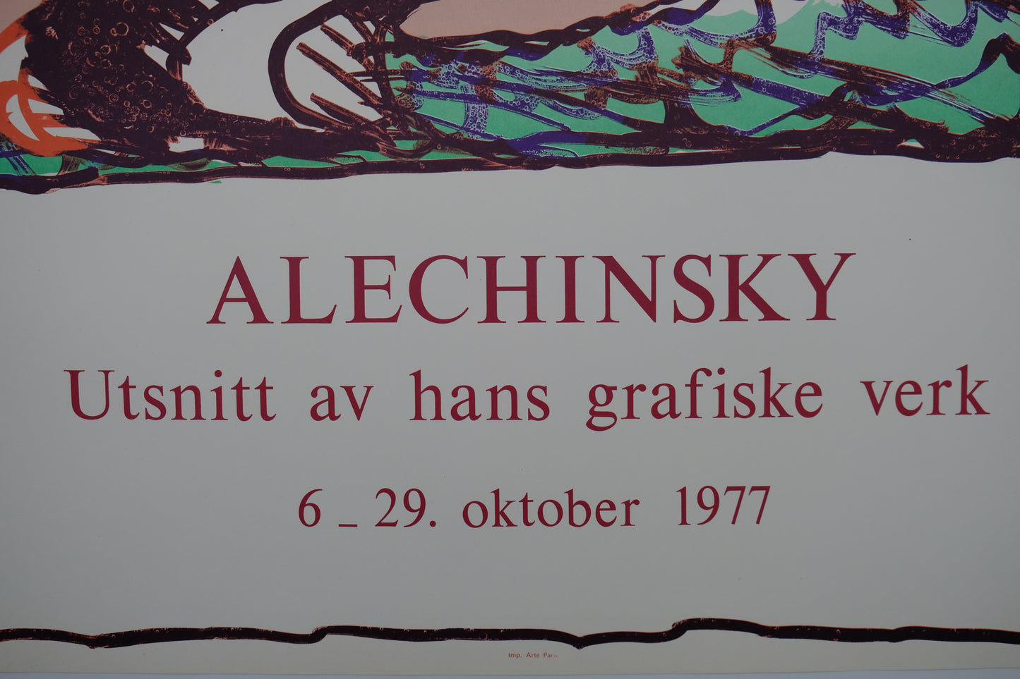 Pierre ALECHINSKY : Expo 1977 - Lithographie originale