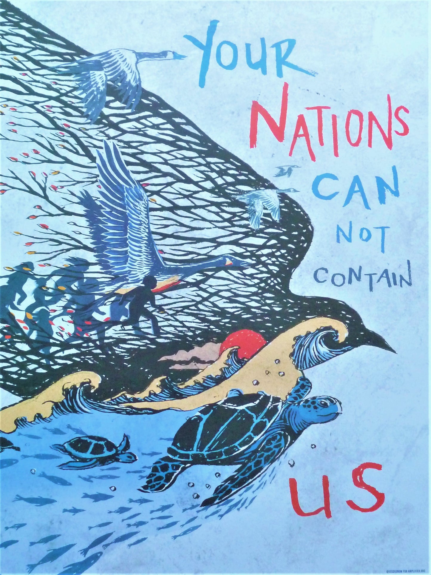 Jess X Snow : Your nations can not contain us - Affiche originale