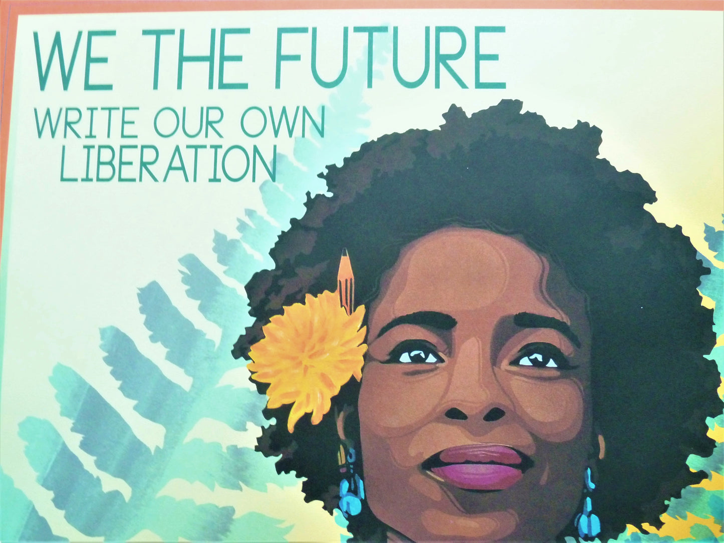 Kate DECICCIO : We the future write our own liberation - Affiche originale