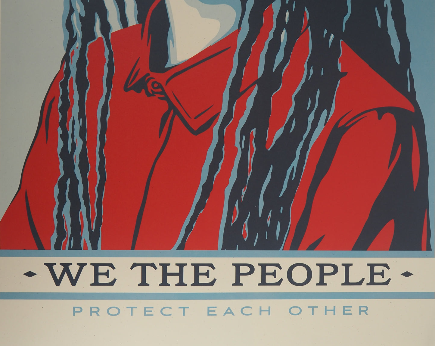 Shepard FAIREY (OBEY) : We the people (protect each other) - Affiche originale en couleurs