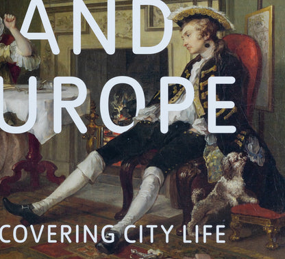 HOGARTH and Europe : Uncovering city life - Affiche en couleurs