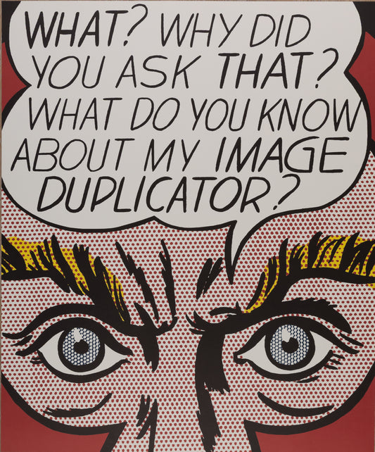 Roy LICHTENSTEIN :  Image Duplicator - Lithographie