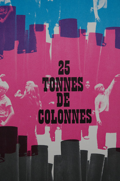 Pol BURY : 25 tonnes de colonnes - Affiche originale en couleurs