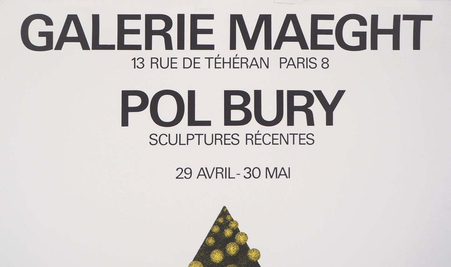 Pol BURY : Sculptures récentes - Lithographie originale