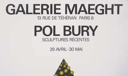 Pol BURY : Sculptures récentes - Lithographie originale