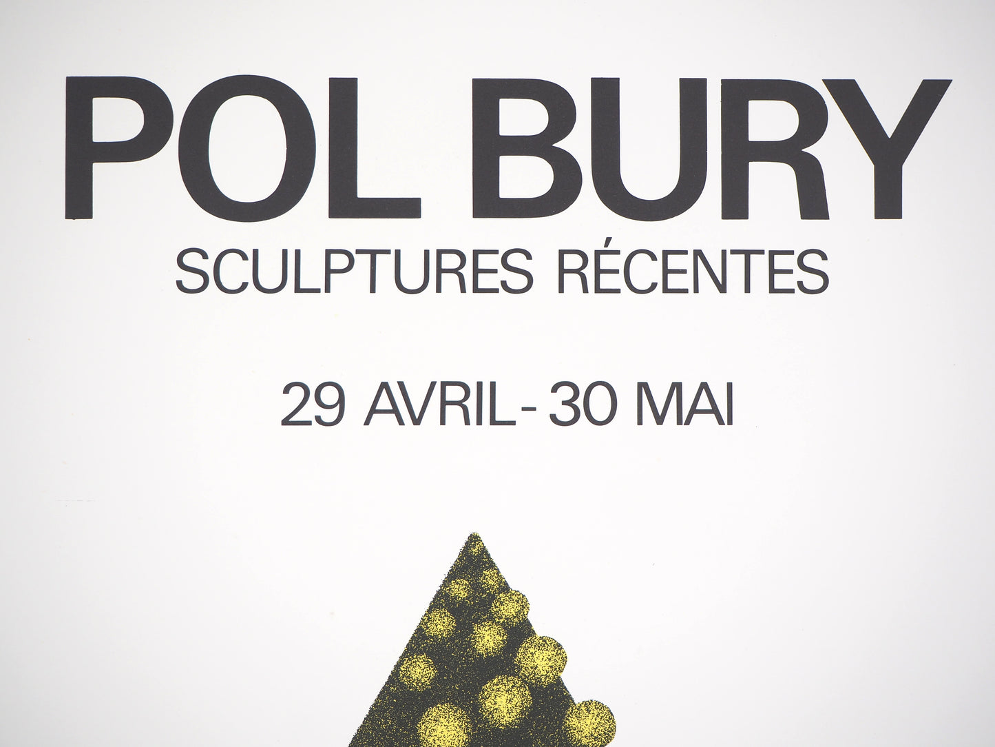 Pol BURY : Sculptures récentes - Lithographie originale