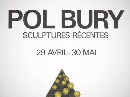 Pol BURY : Sculptures récentes - Lithographie originale
