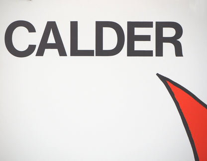 Alexander CALDER : Exposition Maeght 1974 - Lithographie originale signée