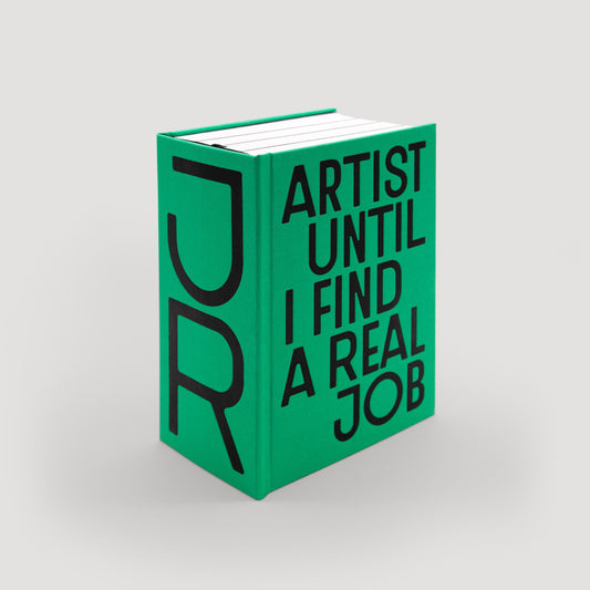 JR : Artist Until I Find A Real Job - Livre