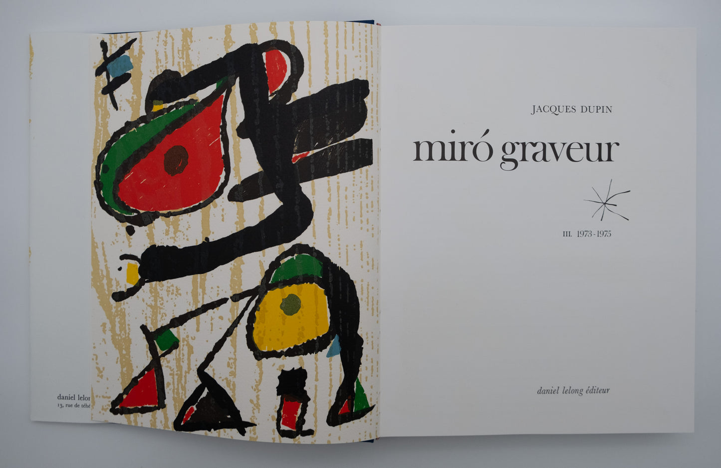 Joan MIRO : Catalogues raisonné Miro Graveur 4 volumes - 8 bois gravés originaux